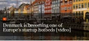 Denmark is a European startup hotbed 